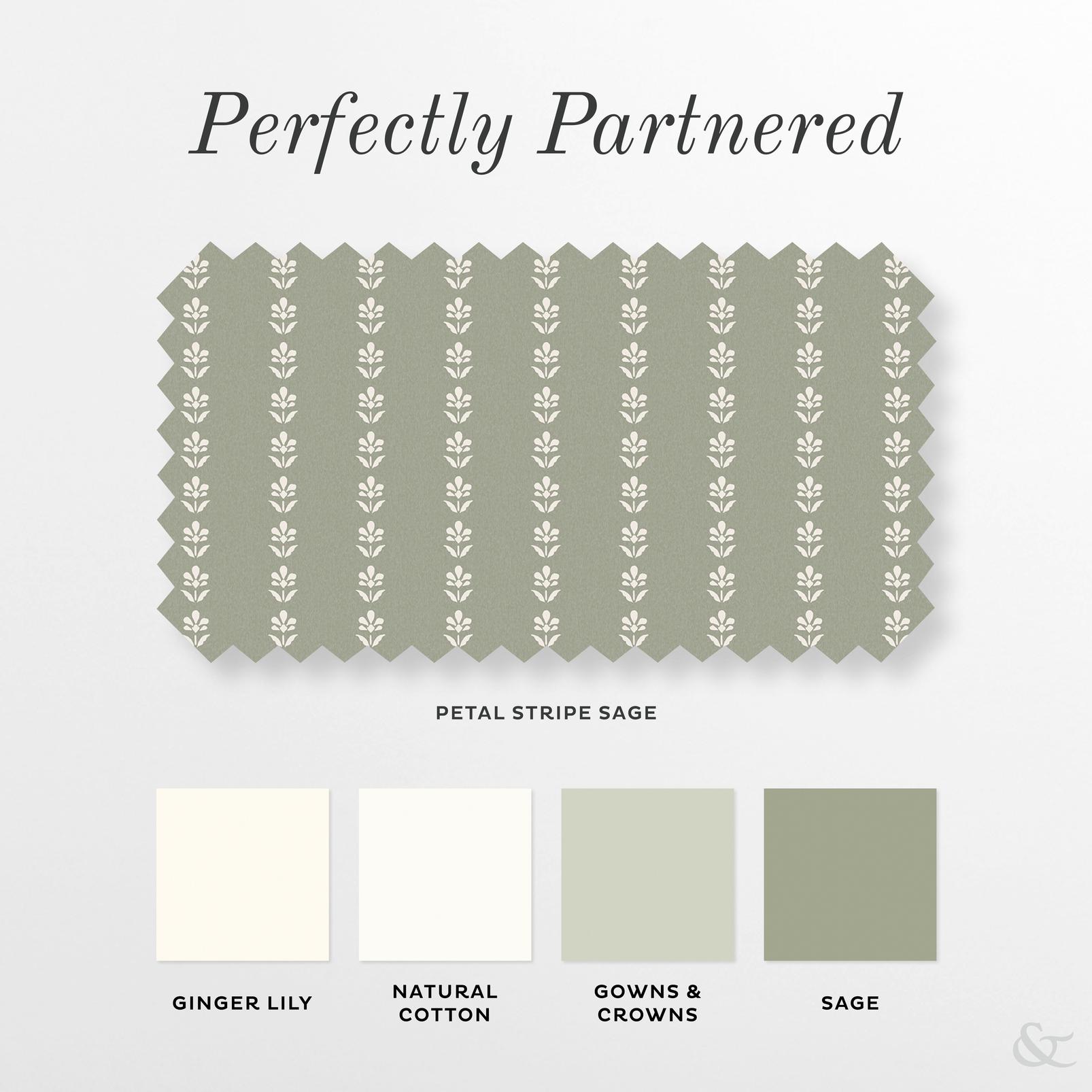Petal Stripe Sage Curtain perfectly partnered products