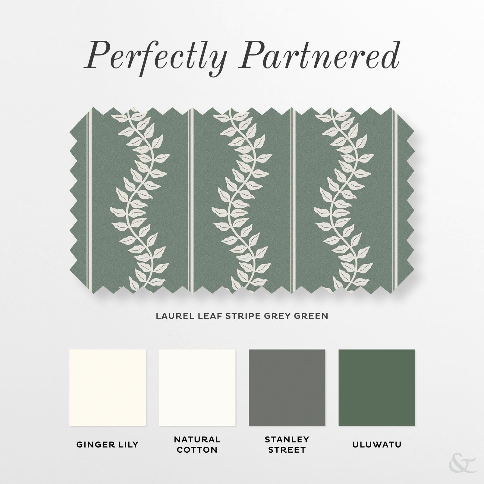 Laurel Leaf Stripe Grey Green Roller Blind perfectly partnered products