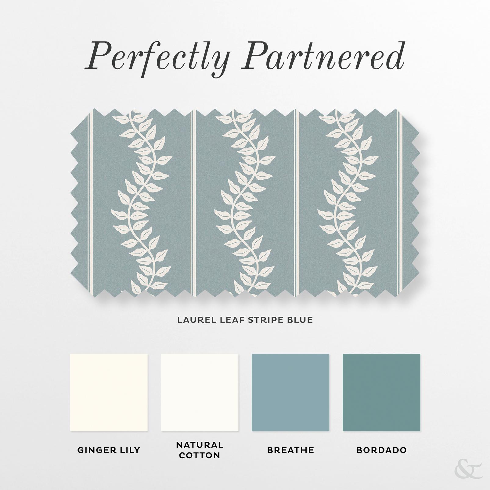 Laurel Leaf Stripe Blue Curtain perfectly partnered products